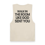Walk In Like God Sent You 2.0 - Tank Top