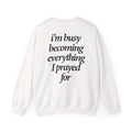 Busy Becoming - Sweatshirt