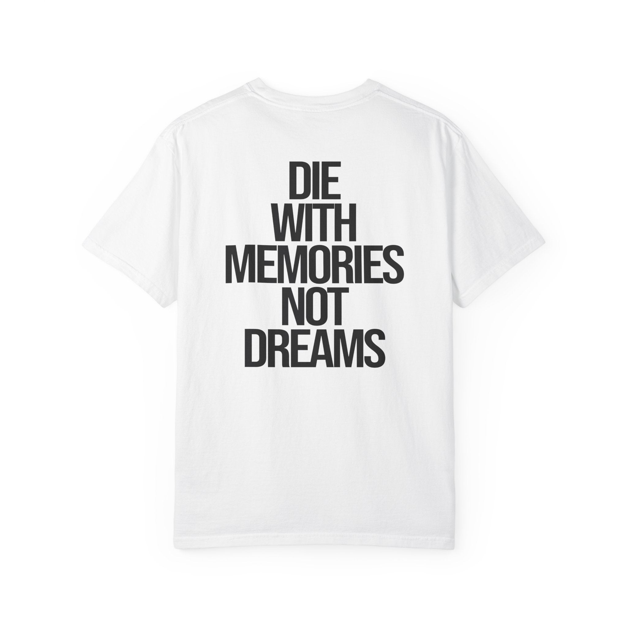 Memories Not Dreams