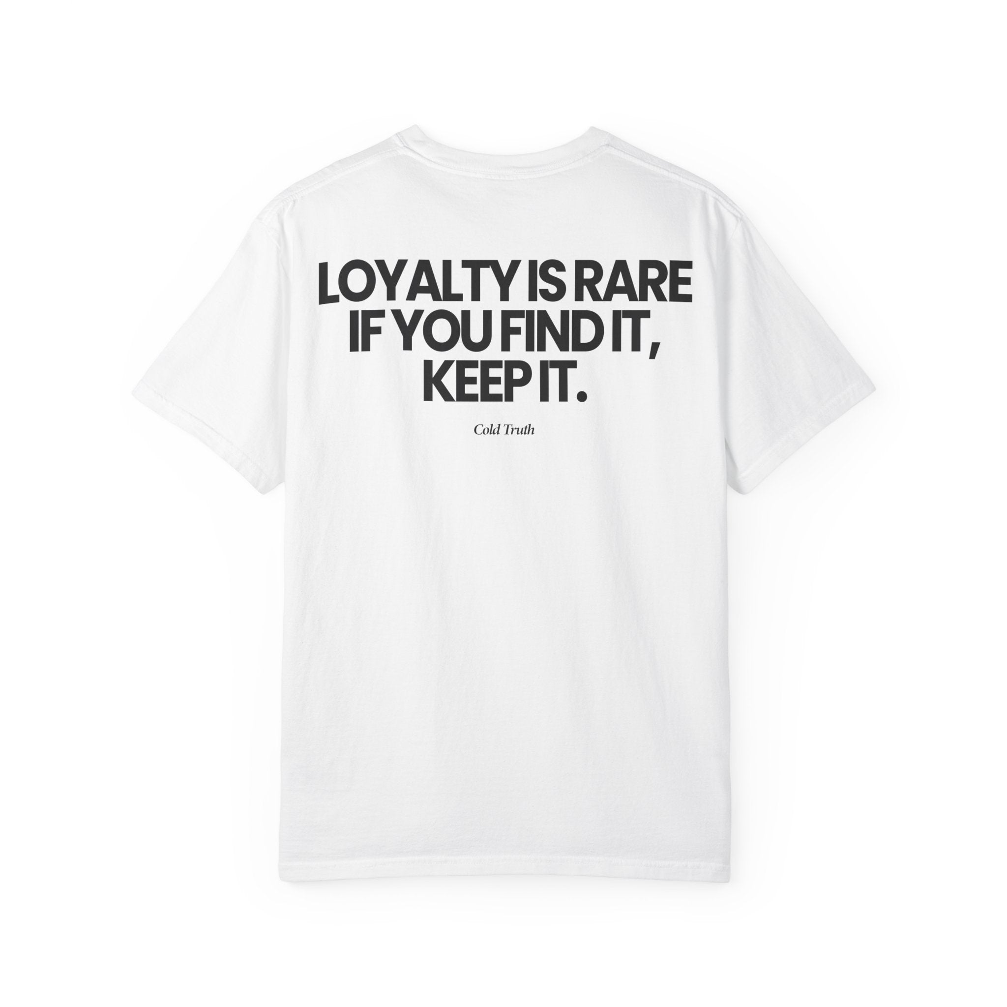 Loyalty is Rare