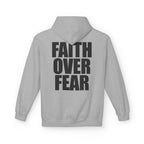 Faith Over Fear - Hoodie