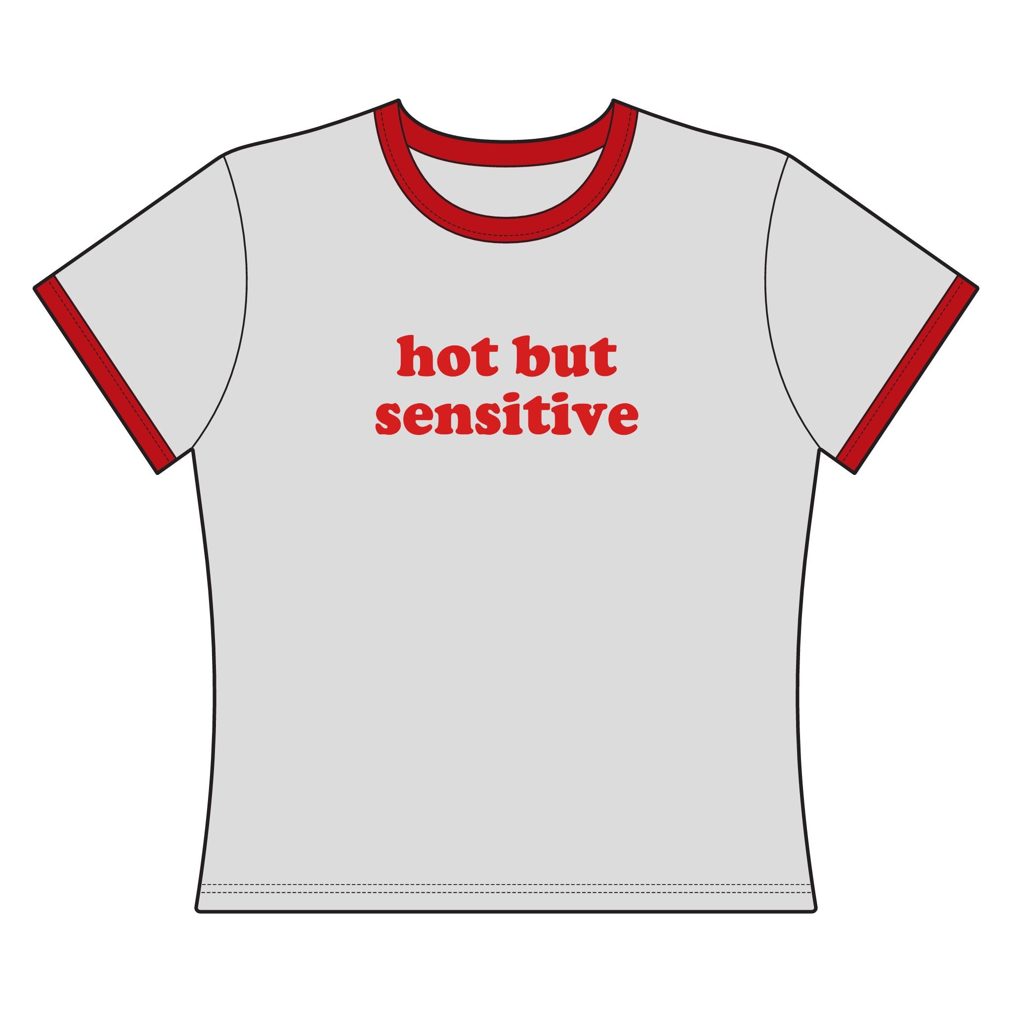 Hot But Sensitive - Ringer Tee
