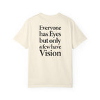 Few Have Vision