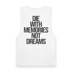 Memories Not Dreams  - Tank Top
