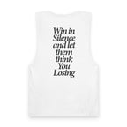 Win In Silence Tank Top