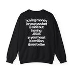 Having Jesus in Your Heart - Sweatshirt