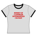 Sorry If I Looked.. - Ringer Tee