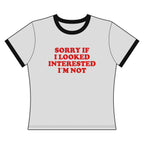 Sorry If I Looked.. - Ringer Tee