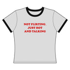 Not Flirting.. - Ringer Tee