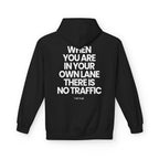 Own Lane No Traffic - Hoodie