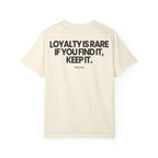 Loyalty is Rare