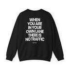 Own Lane No Traffic - Sweatshirt