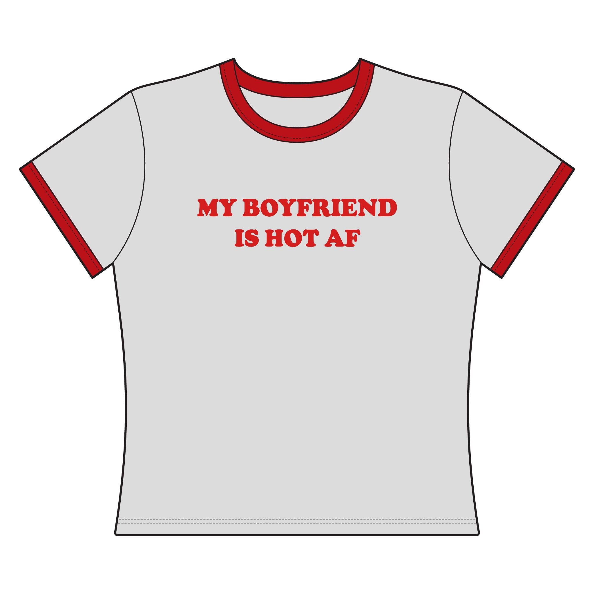 My Boyfriend is Hot AF - Ringer Tee