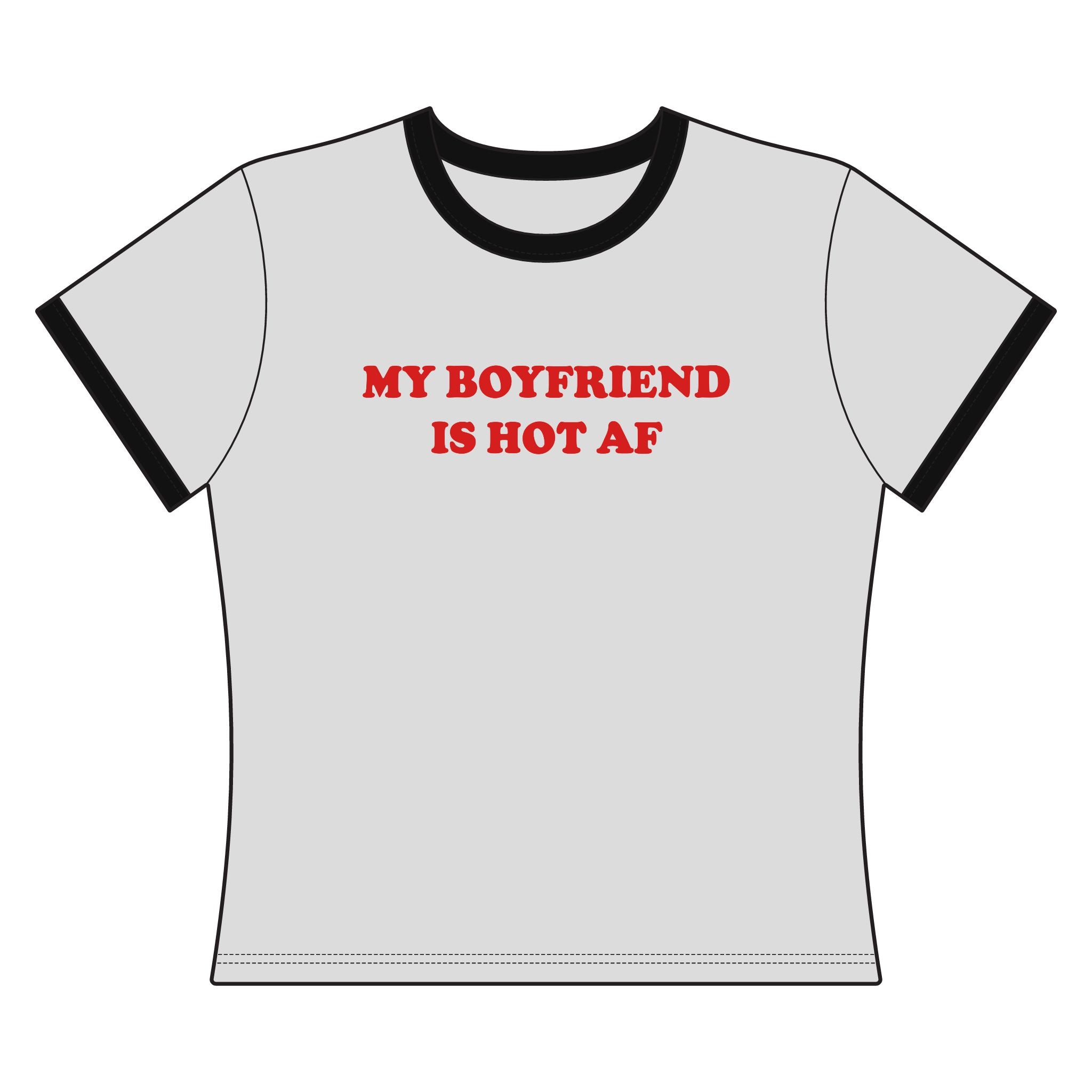 My Boyfriend is Hot AF - Ringer Tee