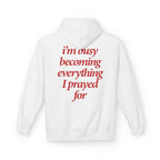 Busy Becoming - Hoodie