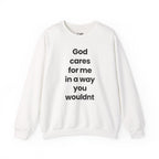 God Cares For Me - Sweatshirt