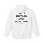 Happiness Over Everything - Hoodie