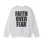 Faith Over Fear - Sweatshirt