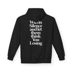 Win In Silence - Hoodie