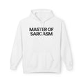 Master of Sarcasm - Hoodie