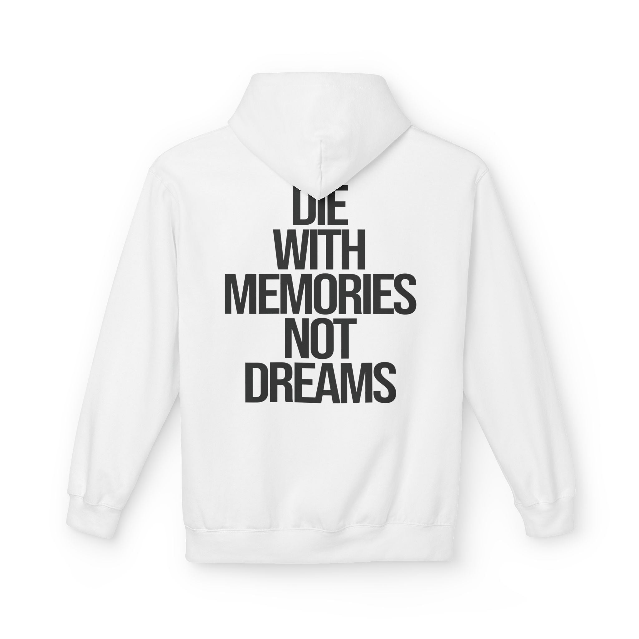 Memories Not Dreams - Hoodie