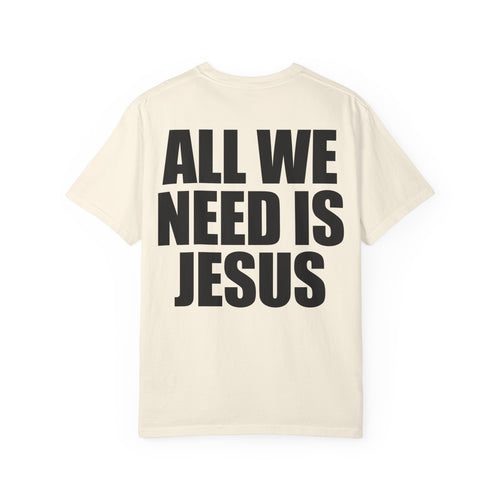 All We Need is Jesus