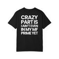Not In My Prime Yet