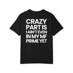 Not In My Prime Yet