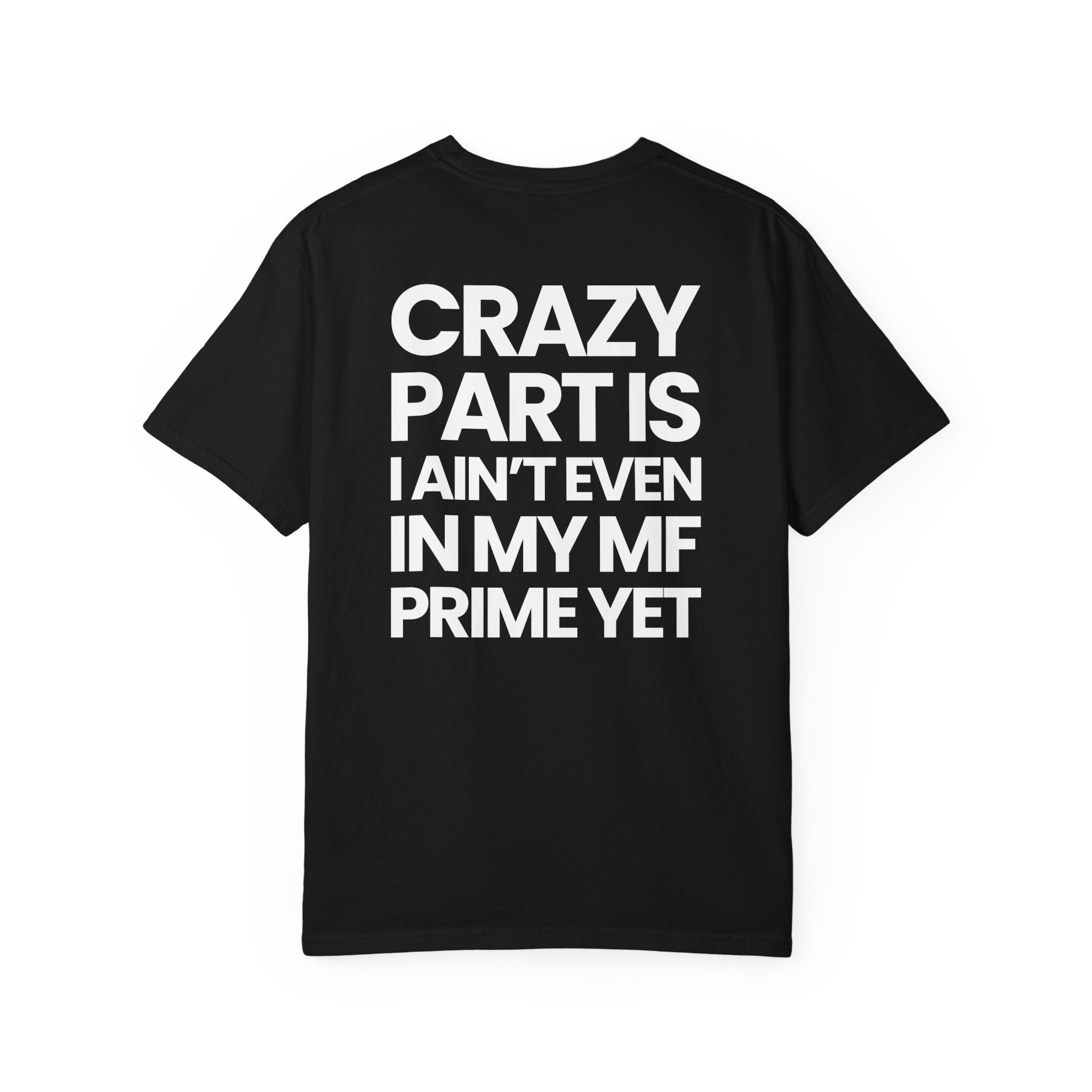 Not In My Prime Yet