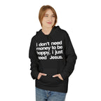 I Just Need Jesus - Hoodie