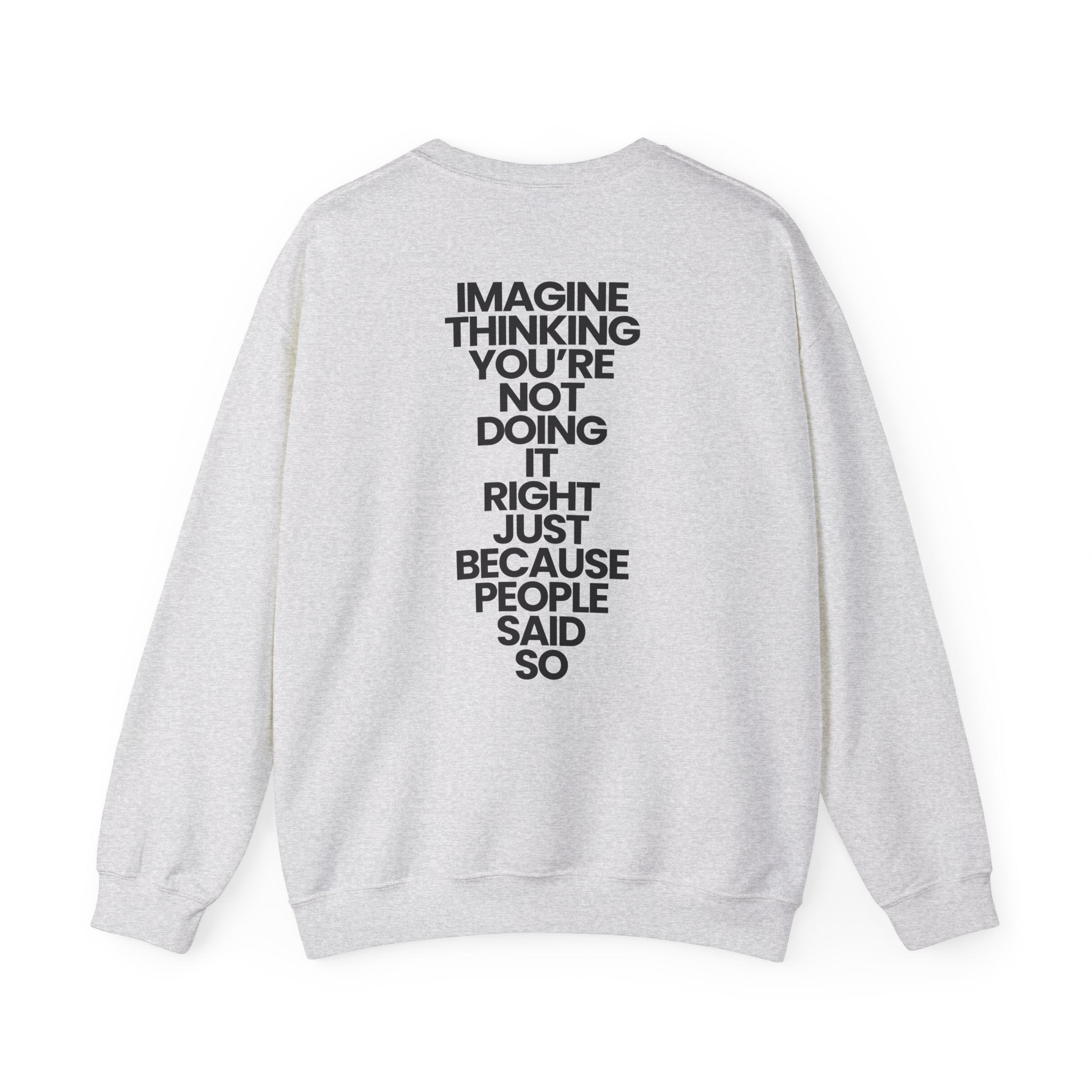 Imagine Thinking - Sweatshirt