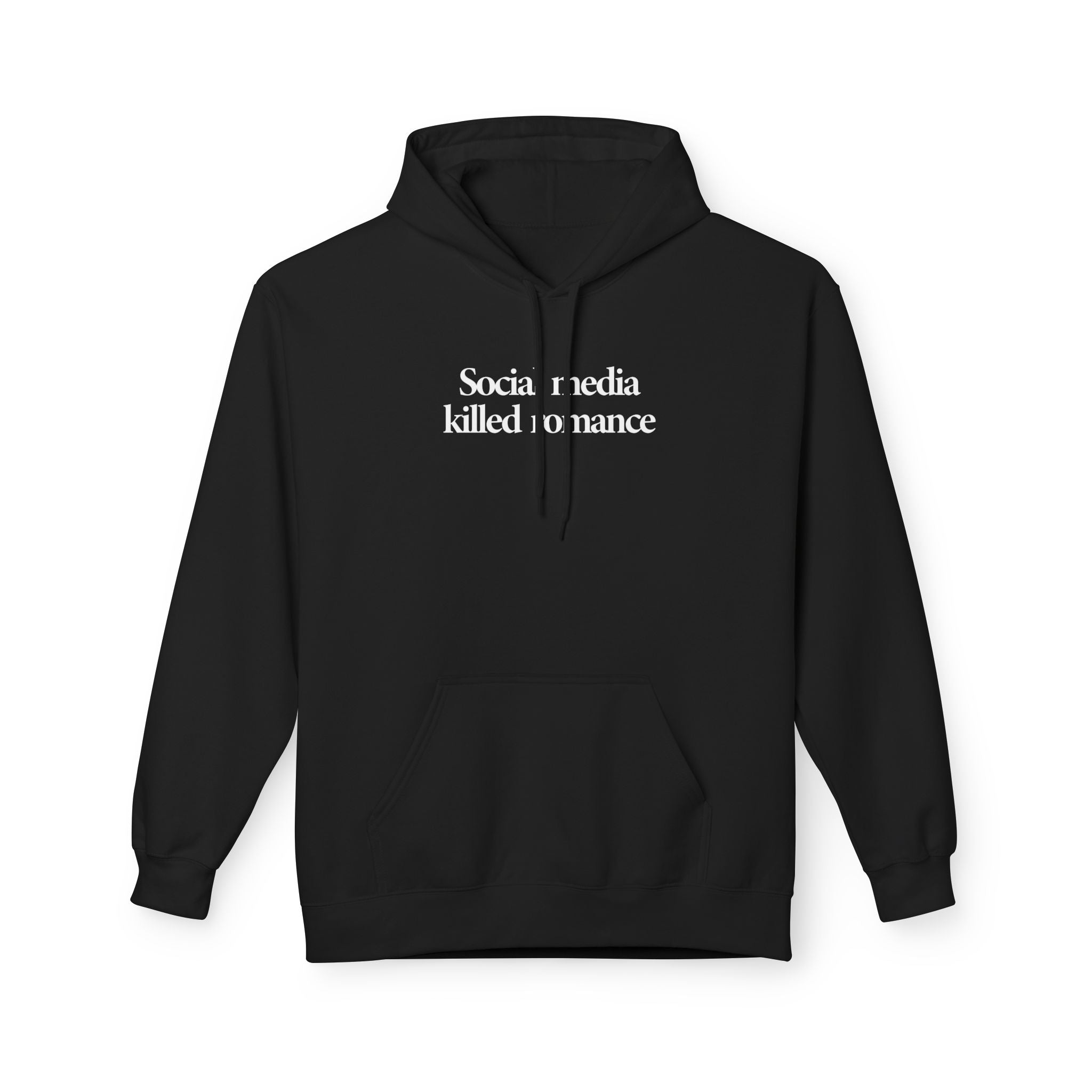 Social Media Killed Romance - Hoodie