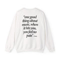Feel No Pain - Sweatshirt