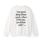 Feel No Pain - Sweatshirt
