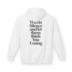 Win In Silence - Hoodie