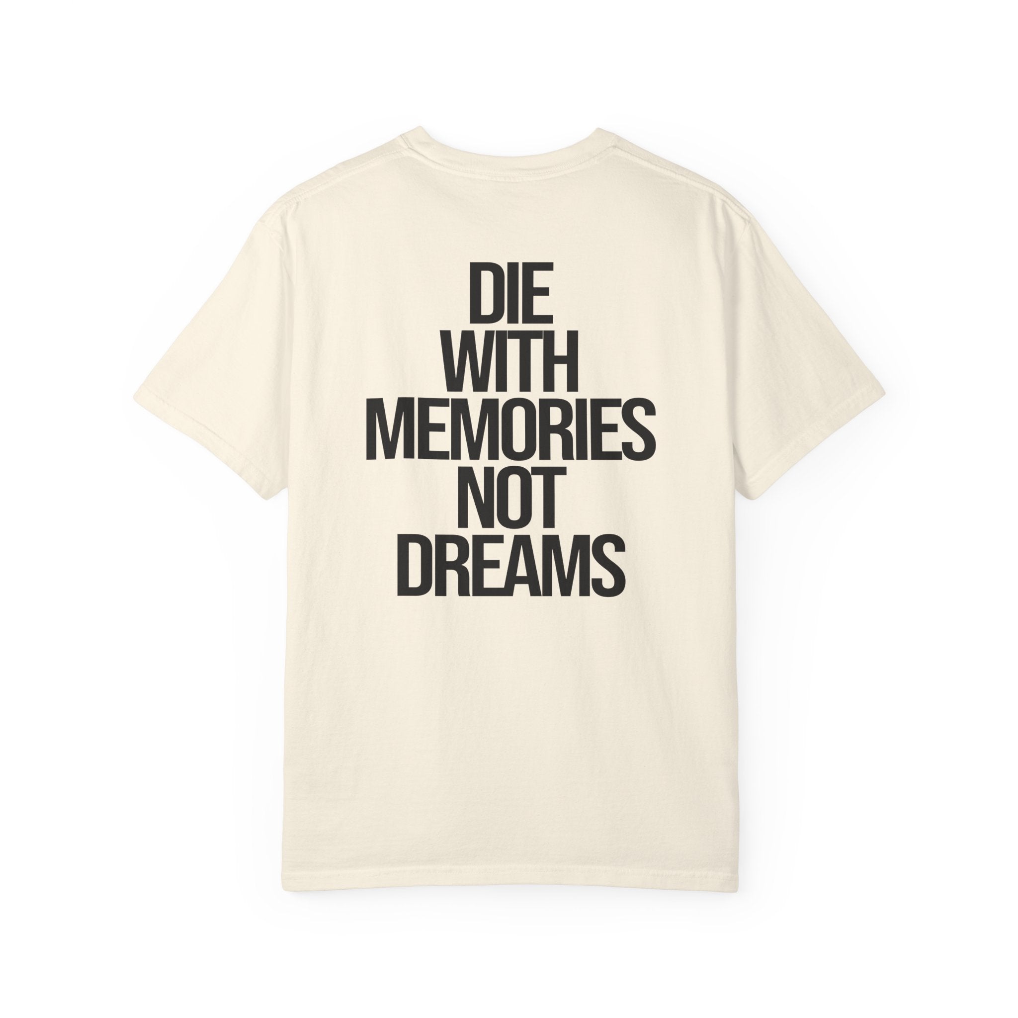 Memories Not Dreams