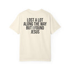 But I Found Jesus