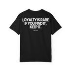 Loyalty is Rare