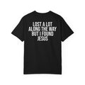 But I Found Jesus
