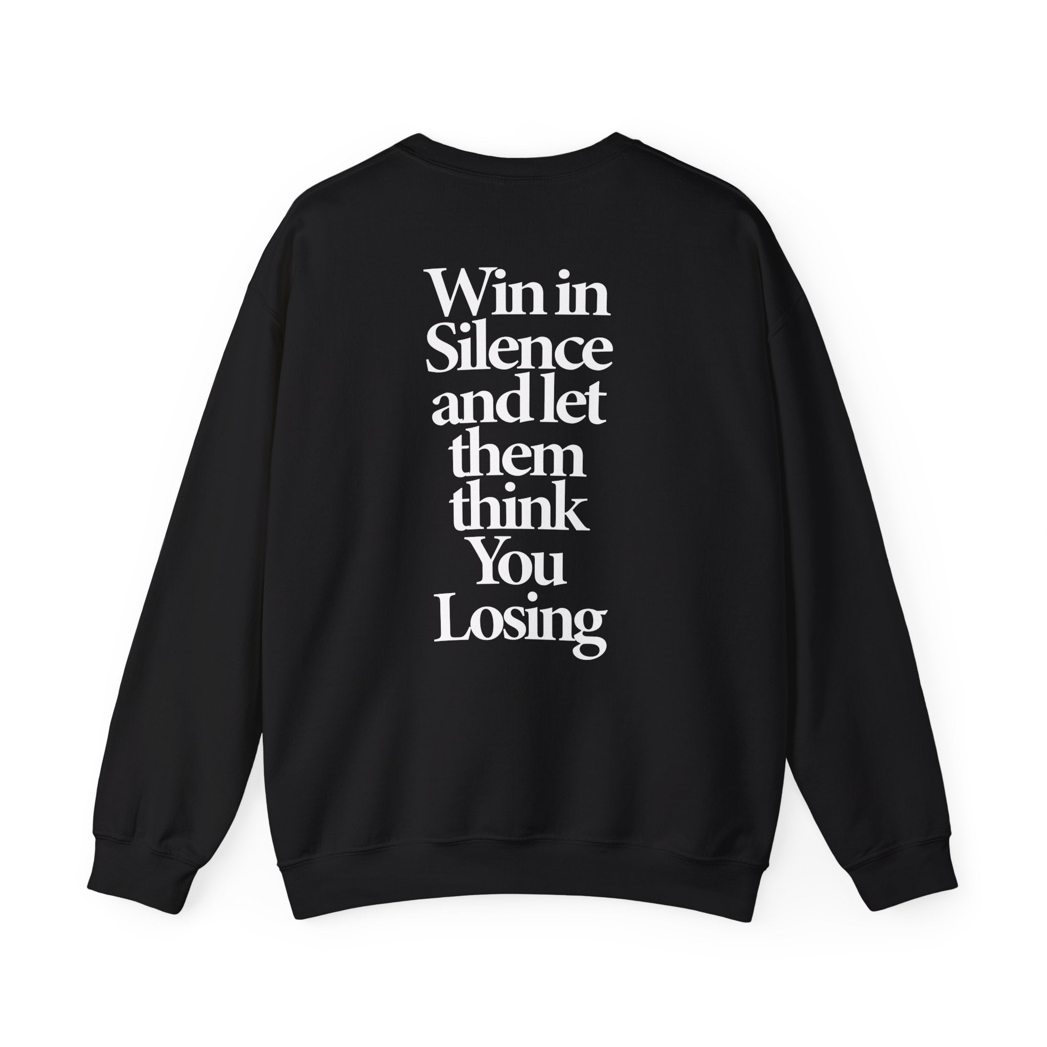 Win In Silence - Sweatshirt