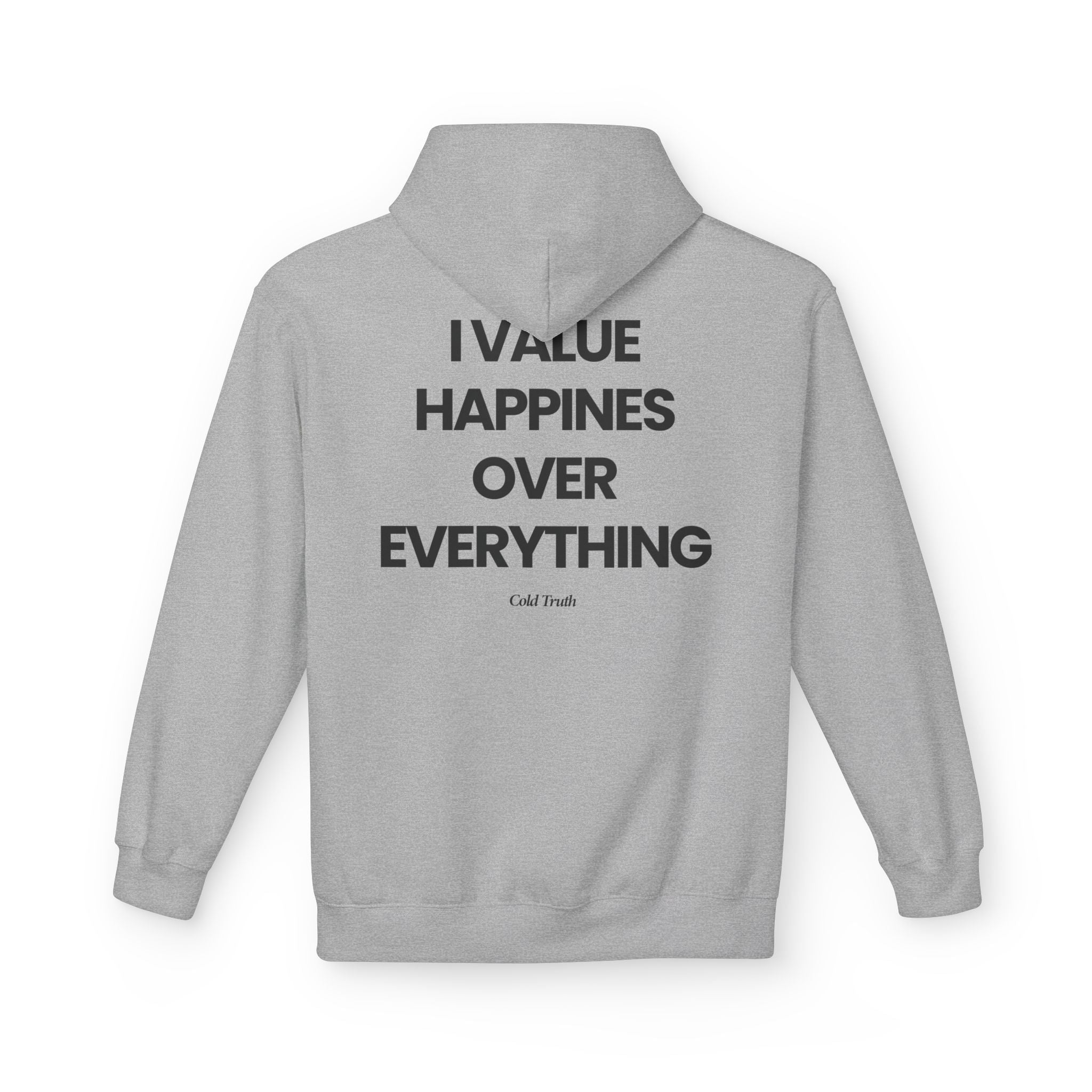 Happiness Over Everything - Hoodie