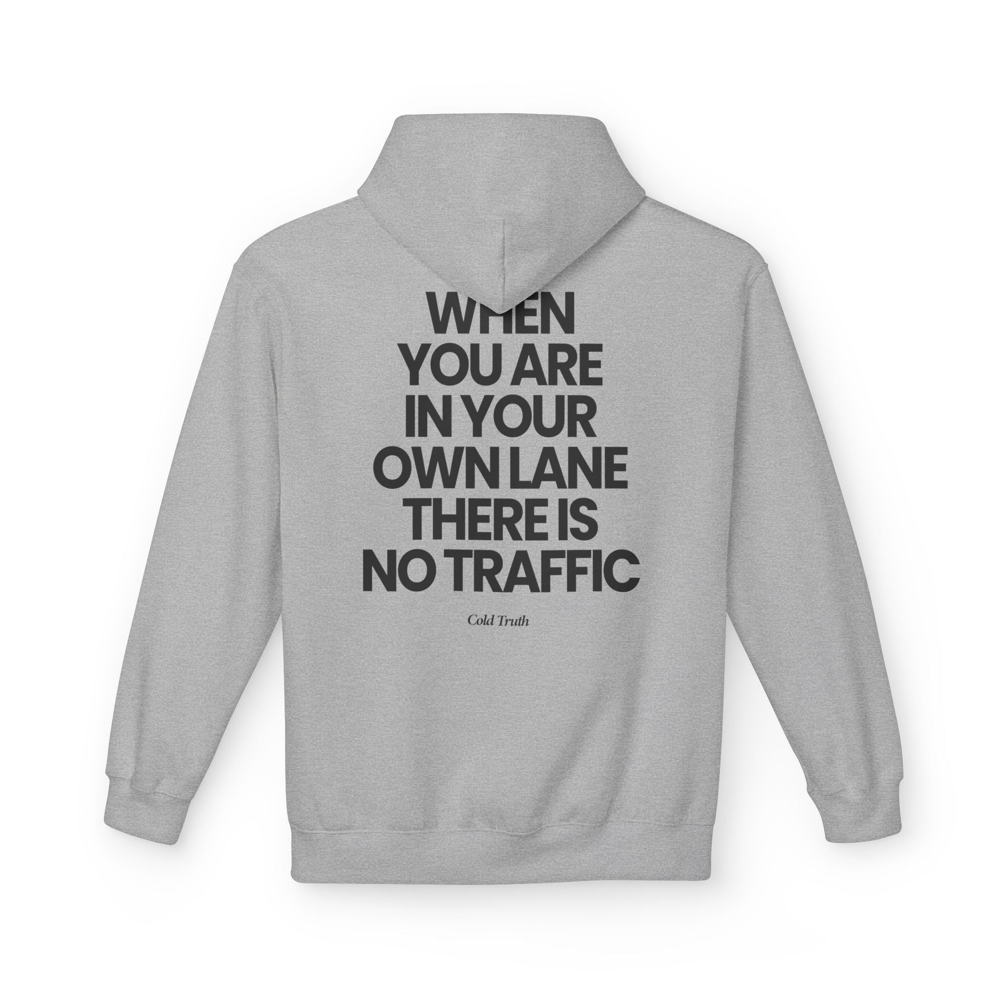 Own Lane No Traffic - Hoodie