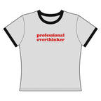 Professional Overthinker - Ringer Tee