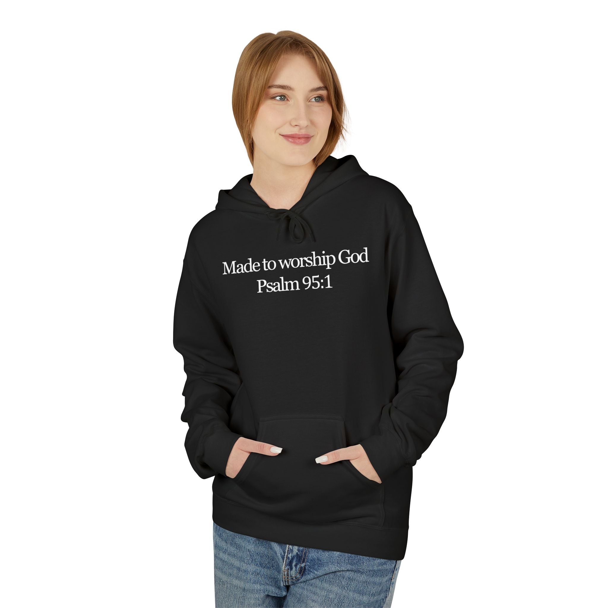 Made to Worship God - Hoodie