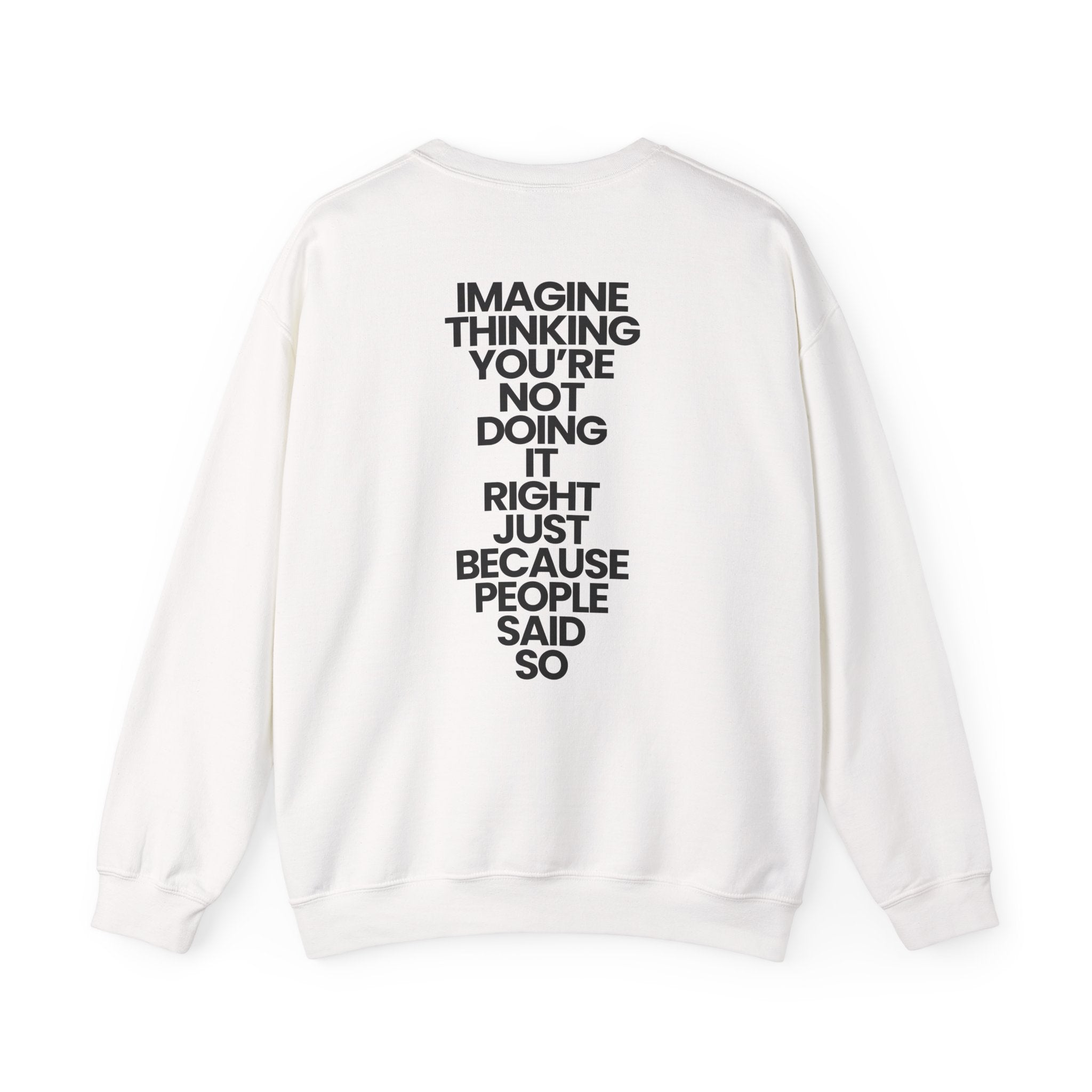 Imagine Thinking - Sweatshirt