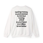 Having Jesus in Your Heart - Sweatshirt