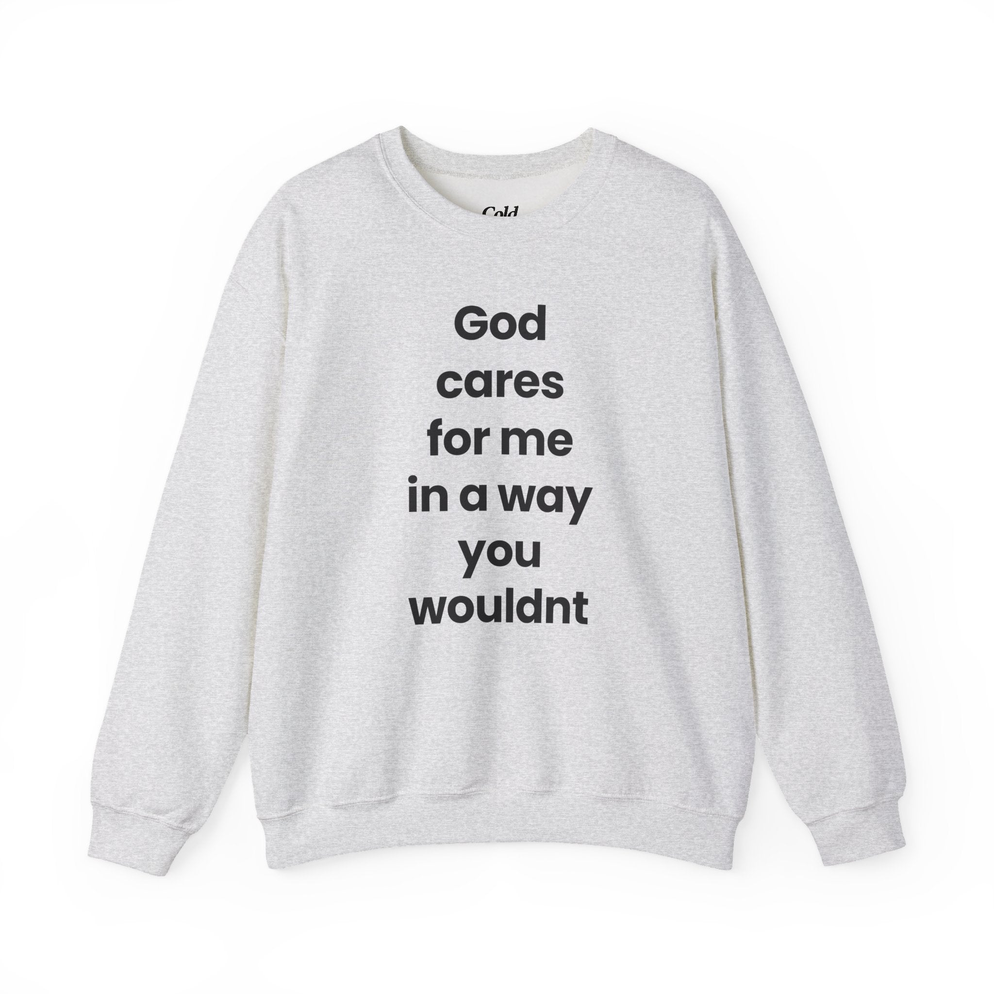 God Cares For Me - Sweatshirt