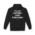 Happiness Over Everything - Hoodie