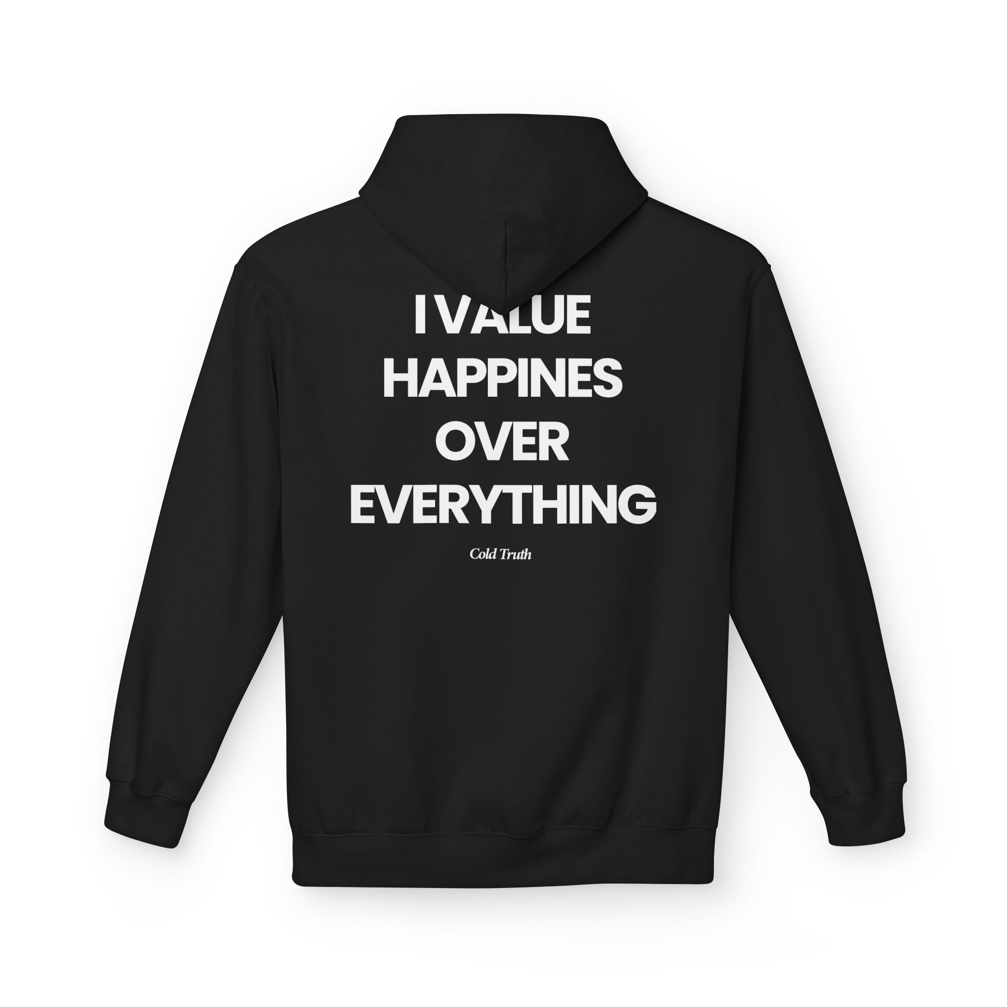 Happiness Over Everything - Hoodie