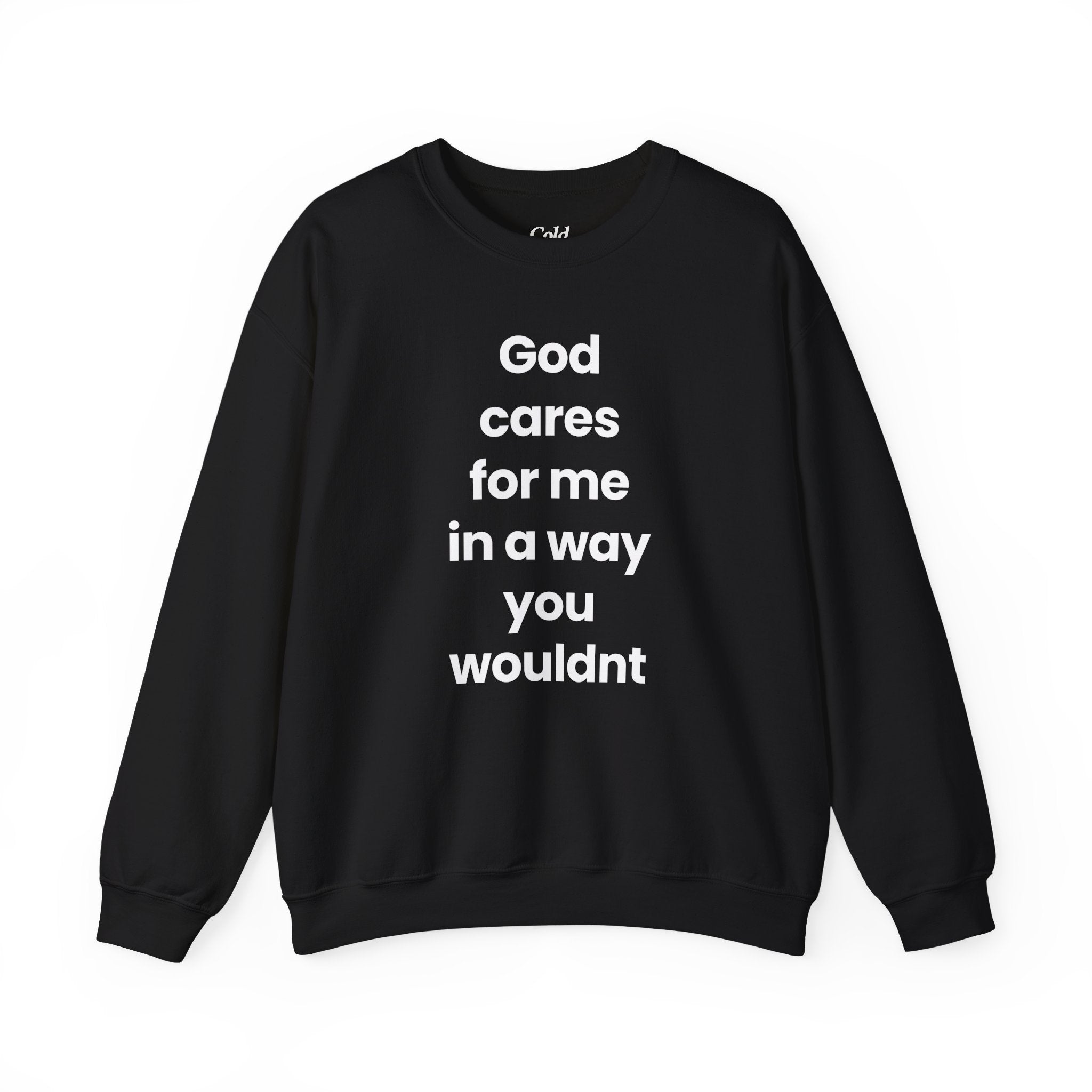God Cares For Me - Sweatshirt